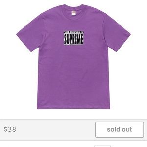 Supreme “who the fuck is” Tee